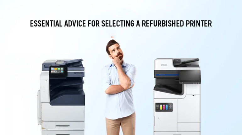 What to Look for When Purchasing a Refurbished Printer